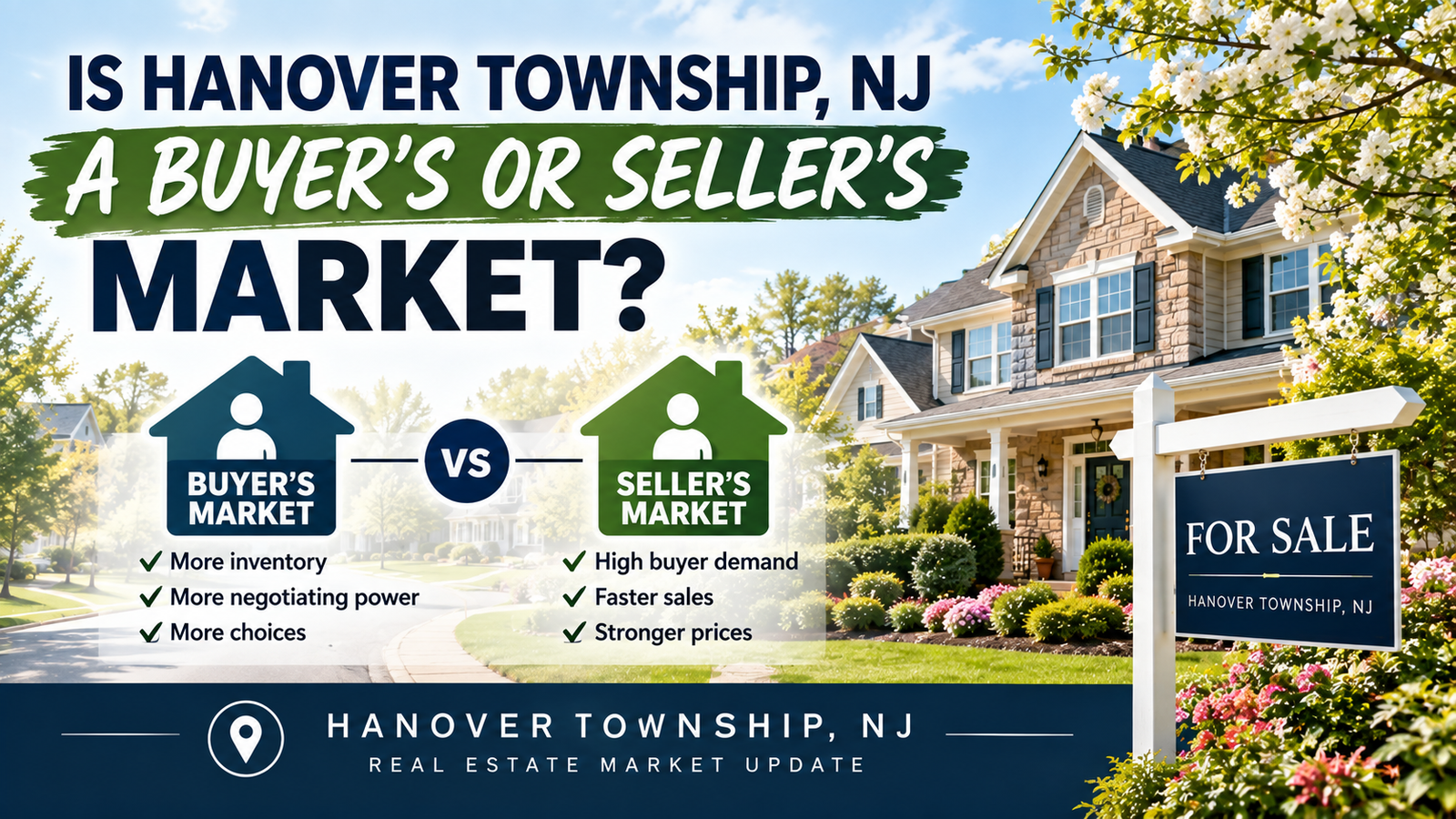 Hanover Township NJ real estate market showing a suburban home for sale with buyer and seller market indicators.